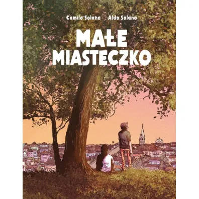 Ma�e Miasteczko - Aldo Solano, Camilo Solano
