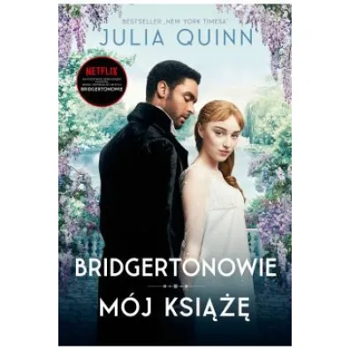 M�j ksi���. Bridgertonowie. Tom 1. Wydanie serialowe - Julia Quinn