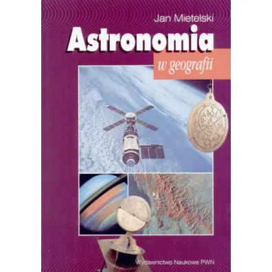 Astronomia w geografii - Jan Mietelski