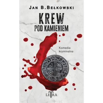 Krew pod kamieniem - Jan B. Be�kowski
