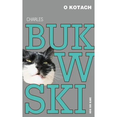 O kotach - Charles Bukowski