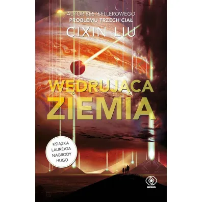 W�druj�ca Ziemia - Cixin Liu