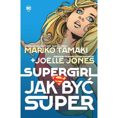 DC Powie�� graficzna 13+ Supergirl. Jak by� super