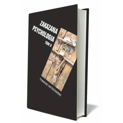 Nauka kultu cargo i jej owoce. Zakazana psychologia. Tom II - Tomasz Witkowski