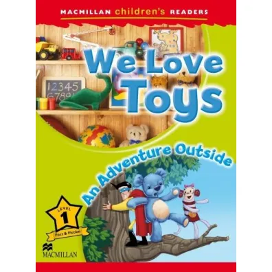 Children's: We Love Toys 1 An Adventure Outside - Paul Shipton