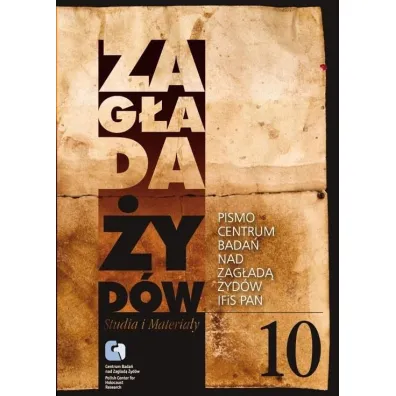 Zag�ada �yd�w nr.10 T.1-2 - Red Dariusz  Libionka