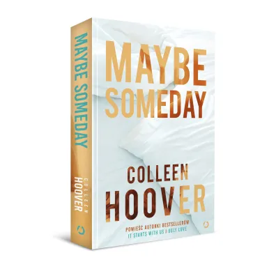 Maybe Someday