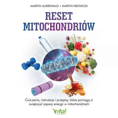 Reset mitochondri�w - Martin Auerswald, Martin Krowicki
