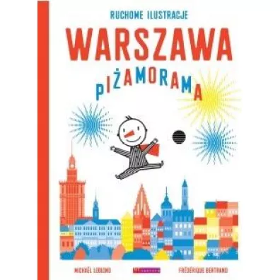 Warszawa Piamorama. Tom 5 - Bertrand Frederique, Michael Leblond, Tatiana  Audycka-Szatrawska