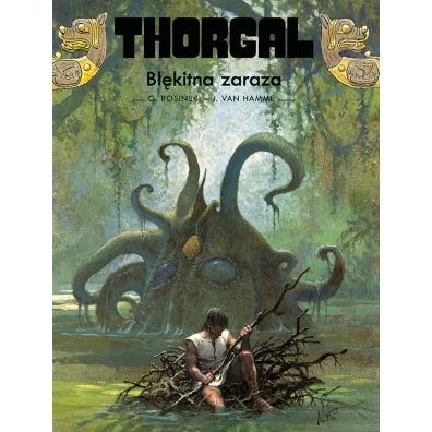 B��kitna zaraza. Thorgal. Tom 25 - Grzegorz Rosi�ski, Jean Van Hamme