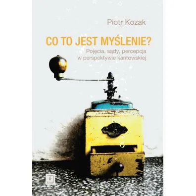 Co to jest my�lenie - Piotr Kozak