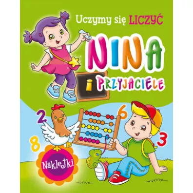 Nina i przyjaciele. Uczymy si� liczy� - Monica Pierazzi Mitri