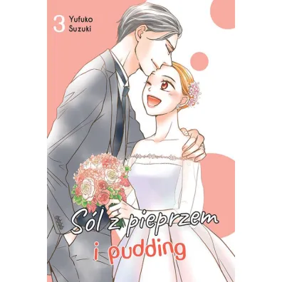 S�l z pieprzem i pudding. Tom 3 - Yufuko Suzuki