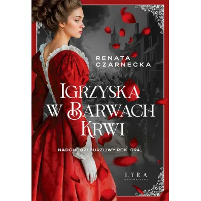 Igrzyska w barwach krwi - Renata Czarnecka