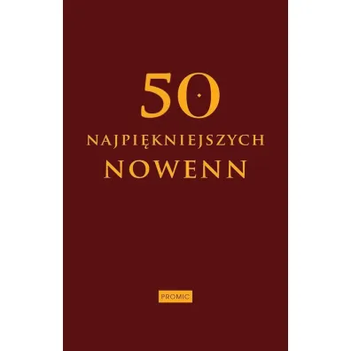 50 najpi�kniejszych nowenn - Krzysztof Kurek