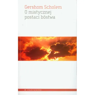 O mistycznej postaci b�stwa - Scholem Gershom