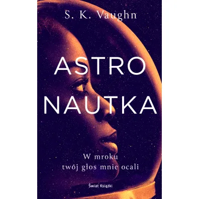 Astronautka - S. K. Vaughn