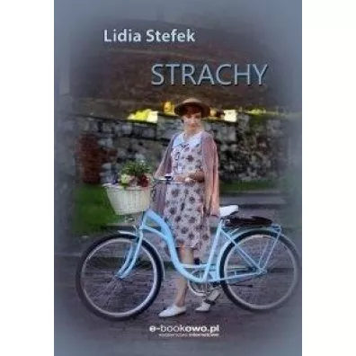 Strachy - Lidia Stefek