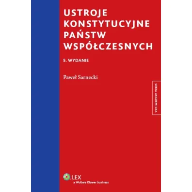 Ustroje konstytucyjne pa�stw wsp�czesnych