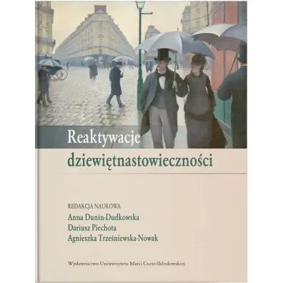 Reaktywacje dziewi�tnastowieczno�ci