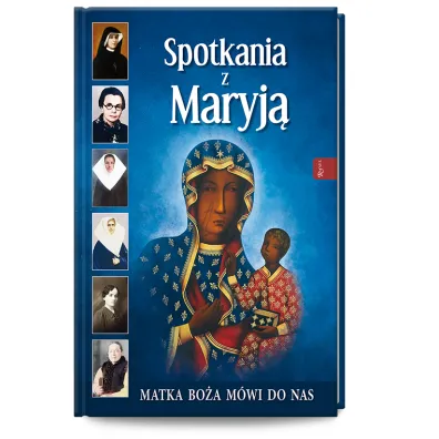 Spotkania z Maryj� - Henryk Bejda