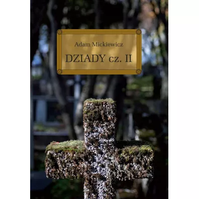 Dziady. Cz�� II