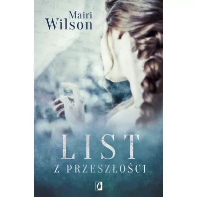 List z przesz�o�ci - Mairi Wilson