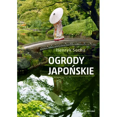 Ogrody japo�skie - Henryk Socha