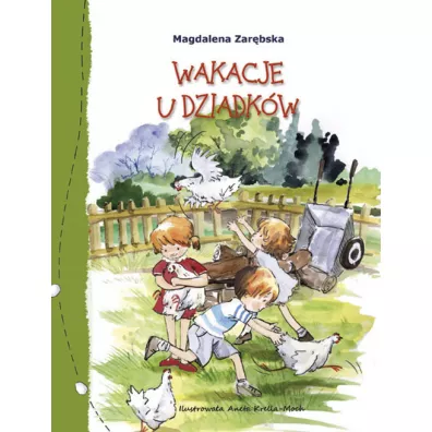 Wakacje u dziadk�w - Magdalena Zar�bska