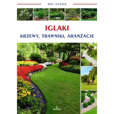 M�j ogr�d Iglaki krzewy drzewa trawy