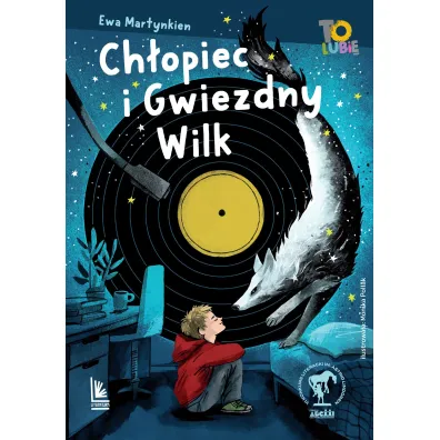Ch�opiec i Gwiezdny Wilk - Ewa Martynkien