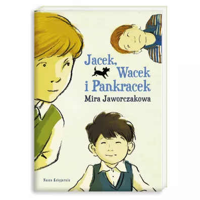 Jacek, Wacek i Pankracek - Mira Jaworczakowa