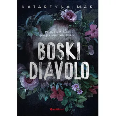 Boski Diavolo - Katarzyna Mak