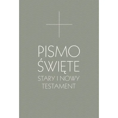 Pismo �wi�te Stary i Nowy Testament