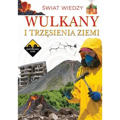 �wiat wiedzy. Wulkany i trz�sienia ziemi