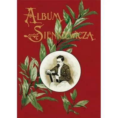 Album jubileuszowe Henryka Sienkiewicza