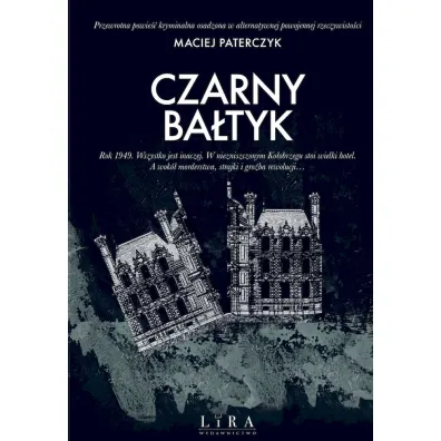 Czarny Ba�tyk - Maciej Paterczyk
