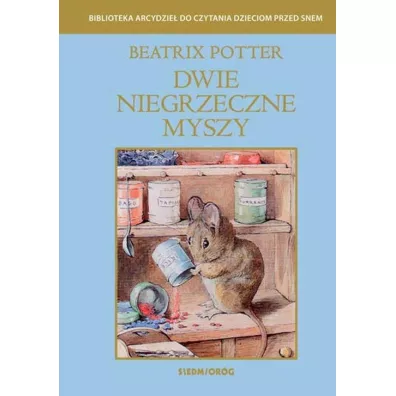 Dwie niegrzeczne myszy - Beatrix Potter