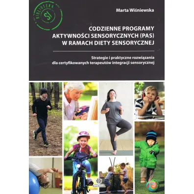Codzienne programy aktywno�ci sensorycznych (PAS) w ramach diety sensorycznej