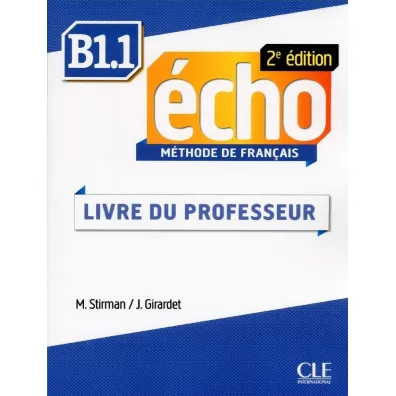 Echo B1.1 przewodnik metodyczny 2 edycja - Jacky Girardet