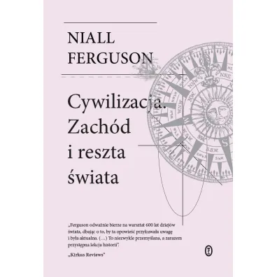 Cywilizacja. Zach�d i reszta �wiata - Niall Ferguson