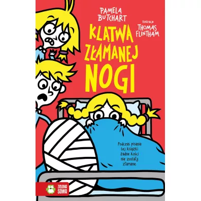 Szkolne szale�stwa. Kl�twa z�amanej nogi - Pamela Butchart