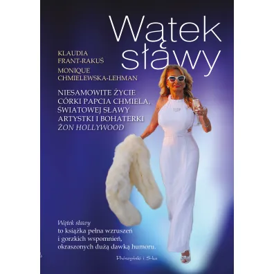 W�tek s�awy - Klaudia  Frant-Raku�, Monique Chmielewska-Lehman