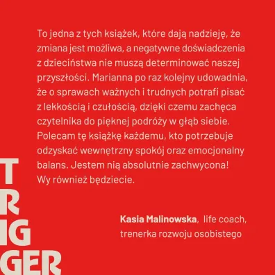 Trigger. Jak odzyska� wp�yw, kiedy steruje nami przesz�o��