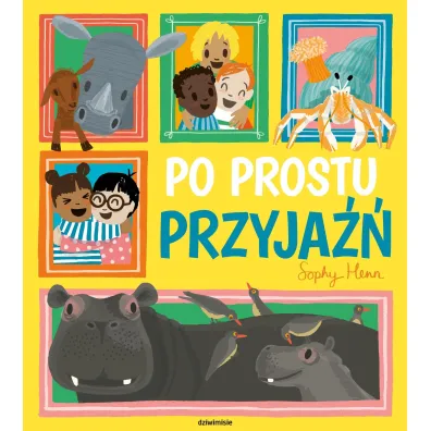 Po prostu przyja�� - Sophy  Henn
