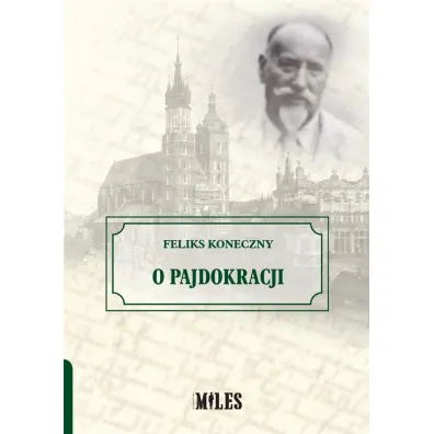 O pajdokracji - Feliks Koneczny