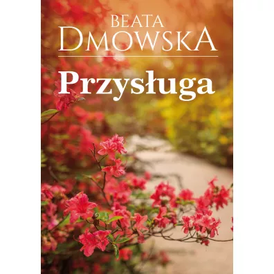 Przysuga - Beata Dmowska