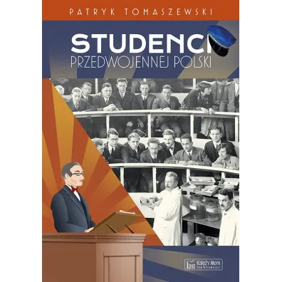 Studenci przedwojennej Polski - Patryk Tomaszewski