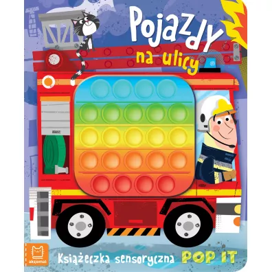 Pojazdy na ulicy. Ksieczka sensoryczna POP IT - Grayna Wasilewicz