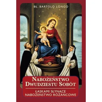 Nabo�e�stwo dwudziestu sob�t TW - Bartolo Longo